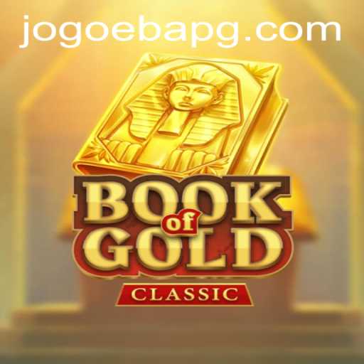 Exploring BookOfGoldClassic: A Journey into Ancient Riches